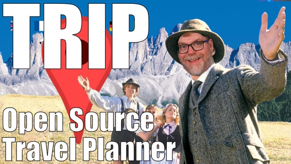 Plan Your Adventures with TRIP — The Self-Hosted Map Tracker & Planner